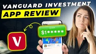Vanguard Investment App Review 2025 &ndash; Is It the Best for Investing? (Honest Breakdown & Features)