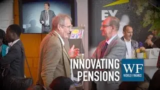 World Pension Summit 2015: How is the pension industry innovating? | World Finance