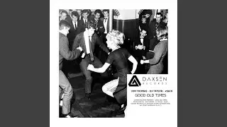 Good Old Times (Lorne Chance Remix)