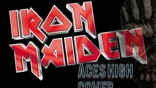 Aces high - Iron Maiden cover by REXLESS