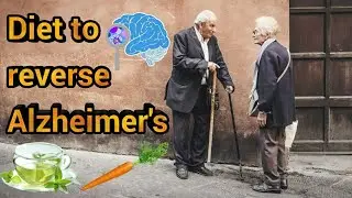 Special diets can reverse Alzheimer's