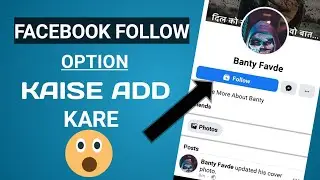 How To Add Follow Button On Facebook Profile 2020 || facebook follow option kaise add kare