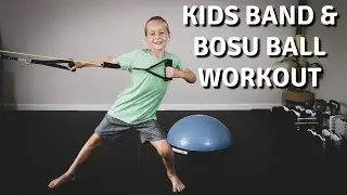 RESISTANCE BAND & BOSU BALL WORKOUT for Kids & Teens | Full Body WORKOUT at Home (Led by 8-year-old)