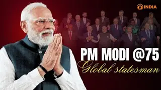 PM Modi @ 75: World Leadership, Peace & Diplomacy | Special Report