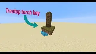 Minecraft simple and easy Treetop torchkey