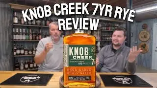 KNOB CREEK 7YR RYE REVIEW