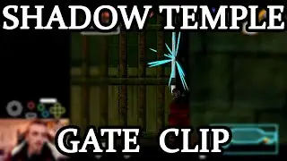 Shadow Temple Gate Clip Tutorial for the Setup