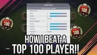 FIFA 18 | HOW I BEAT A TOP 100 PLAYER IN FUT CHAMPS!!! 😱 | (Custom Tactics, Formation, ETC)