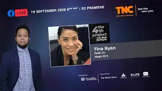 S2 World Premiere | Tina Ryan on The 4th Project with Bob Quilapio