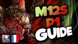 [FFXIV] M12S Phase 1 Guide FR - Poids lourds CCA M4