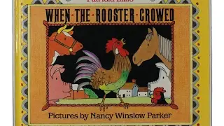 When the Rooster Crowed by Patricia Lillie - Read Aloud with Music and Animal Sounds