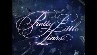 Pretty Little Liars Watch Episodes Online for Free