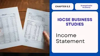 IGCSE Business Studies UNIT 5.3 Income Statements Profit, Revenue & Retained Profit #igcse O level