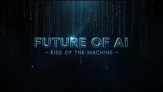 FUTURE OF AI &mdash; Rise of the Machine Official Trailer #ai #fyp #documentary
