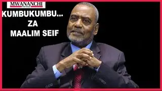KUMBUKUMBU YA MAALIM SEIF: NJE YA SIASA NI MTU WA AINA GANI