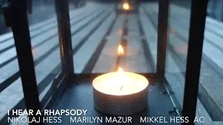 I Hear a Rhapsody　 Nikolaj Hess, Marilyn Mazur, Mikkel Hess, Anders Christensen
