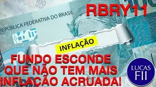 #RBRY11 - FUNDO N&Atilde;O TEM MAIS INFLA&Ccedil;&Atilde;O ACRUADA, COMO FICA PRO SEMESTRE QUE VEM?
