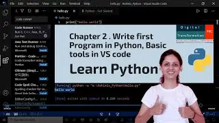 chapter 2 - Write first program of python and Basic tools in VS code