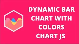 Dynamic Bar Chart with colors ChartJS | Chart.JS 2.9.x