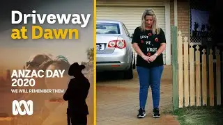 The Driveway at Dawn movement keeps ANZAC Day spirit alive | ANZAC Day 2020 | ABC Australia
