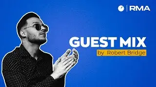 Guest Mix by Robert Bridge