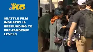 Seattle film industry begins to rebound to pre-pandemic levels