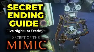 FNAF Secret of the Mimic: Secret Ending Guide | How to Get Moon Ending