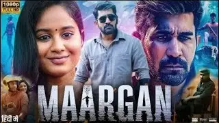 Maargan 2025 Movie in Hindi Dubbed | Vijay Antoy | Ajay Dishan | Brigida Saga | Hd Review & Facts