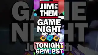 Jim and Them Game Night 7/16/25