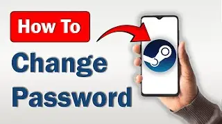How to Change Steam Password on Mobile! (Android & iPhone)