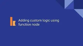 Kumologica -  Adding custom logic using function node