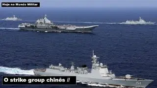 O strike group chinês