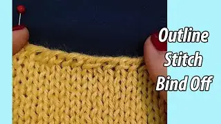 Bind Off to Match Long Tail!! HOW TO: Outline Stitch Bind Off