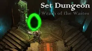 SEASON 27: Diablo 3: Set Dungeon - Wrath of the Wastes (Mastery | How To)