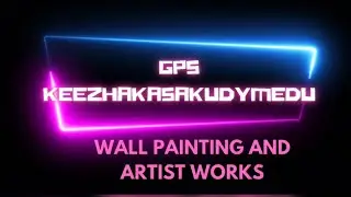 Wall painting and artist work @ our school GPS KEEZHAKASAKUDYMEDU 