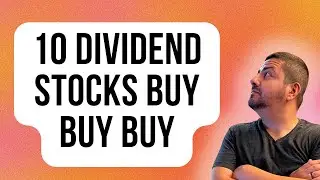 10 Spectacular Dividend Stocks to Buy in August | Top Dividend Stocks | Best Dividend Stocks