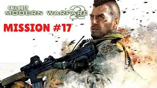 Modern Warfare 2 Campaign Remastered - Mission 17- Just Like Old Times | Walkthrough | No Commentary
