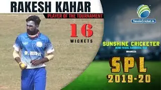 Rakesh Kahar | Player of the Tournament and Best Bowler | Sanguem Premier League (SPL) 2019, Goa