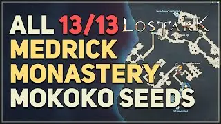 Lost Ark All Medrick Monastery Mokoko Seed Locations
