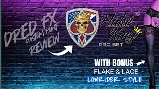 FLAKE KING PRO SET FULL REVIEW with bonus FLAKE & LACE LOWRIDER STYLE