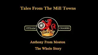 Anthony From Moston The Whole Story. Life in 1960's Manchester