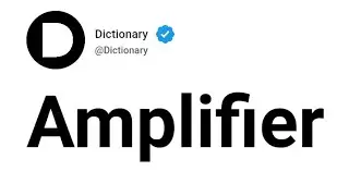 Amplifier Meaning In English