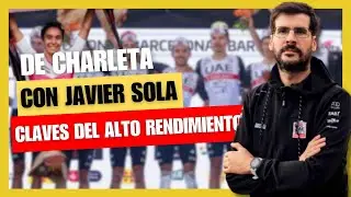 Conociendo al Maestro Javier Sola |  Entre Marta S&aacute;nchez y el Team Emirates UAE