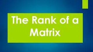 MT 3: Congruent Matrix, Matrix Normal Form, Rank of Matrix, Signature, Index of Matrix 