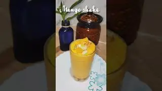 Mango Shake | Easy and Tasty Recipe| #youtubeshorts #youtubefeeds