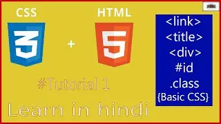 HTMLl &CSS tutorial in hindi | part 1| Div, link, title, background