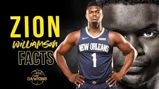 Zion Williamson: 12 Facts On The Most Explosive 2019-20 NBA Rookie | FreeDawkins