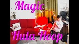 Stacy's Magic Hula Hoop