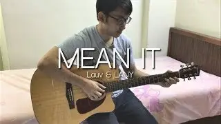 Lauv & LANY - Mean It - Fingerstyle Guitar Cover