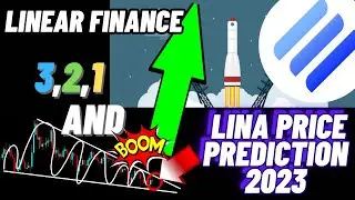 Linear Finance (LINA) Price Prediction 2023